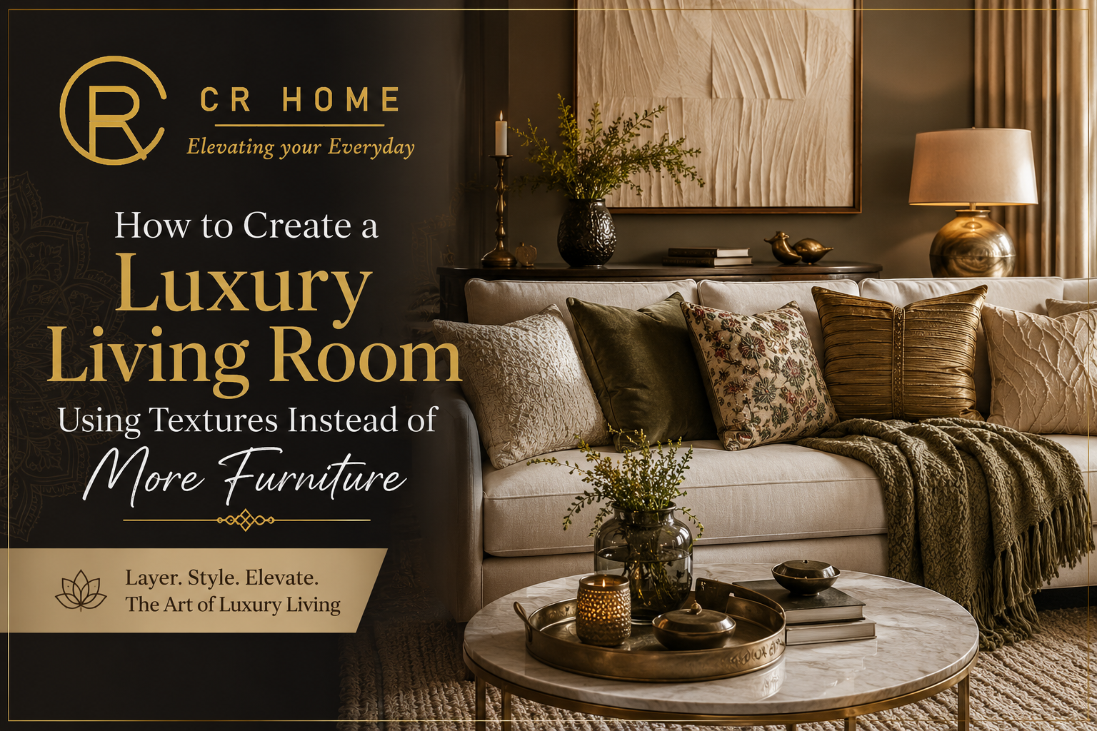 Create a Luxury Living Room Using Textures, Not Furniture